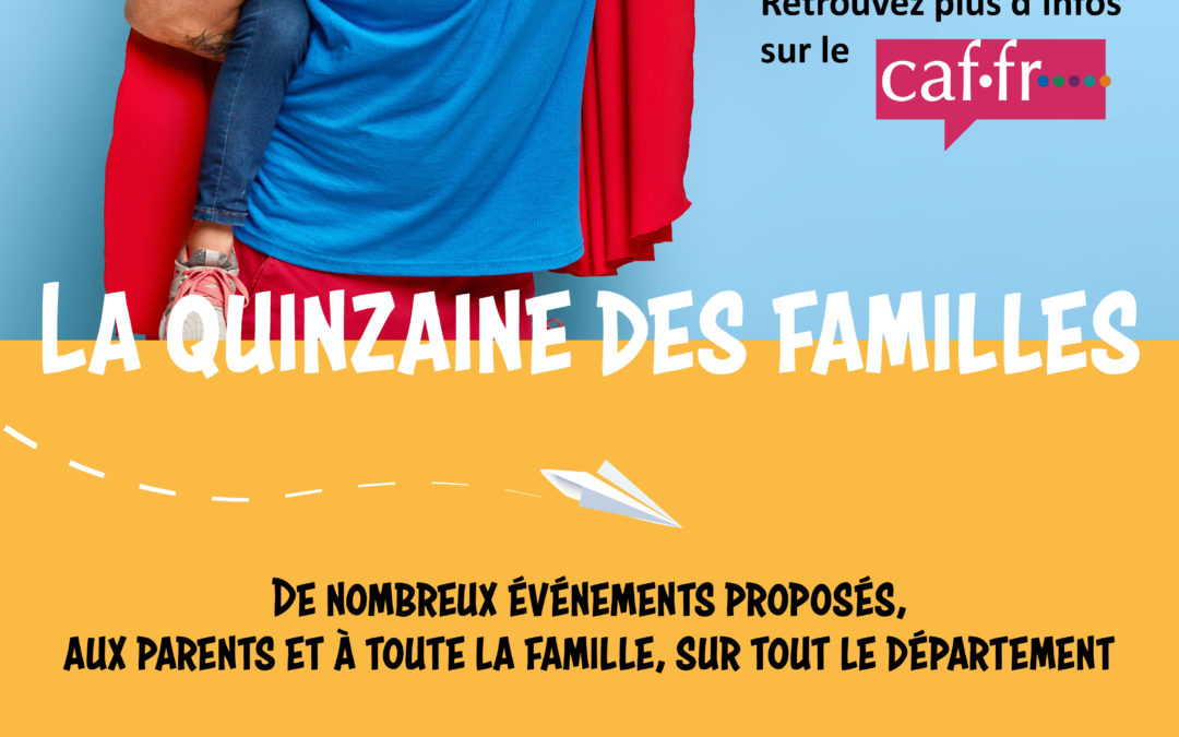 Quinzaine des familles à Sôllei’O !